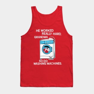 So Do Washing Machines - Christmas Vacation Quote Tank Top